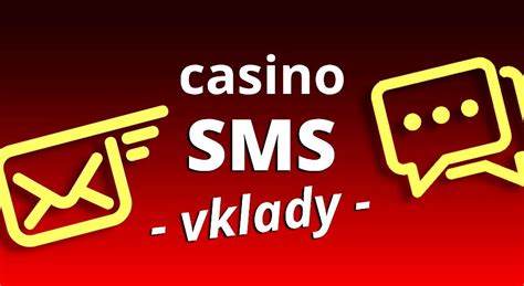 casino vklad pres sms